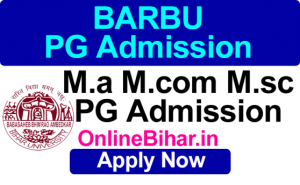 BRABU Pg Admission 2021