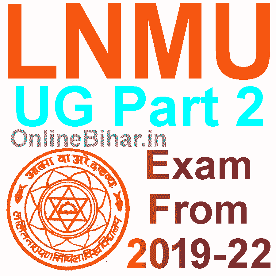 LNMU UG Part 2 Exam From 2019-22