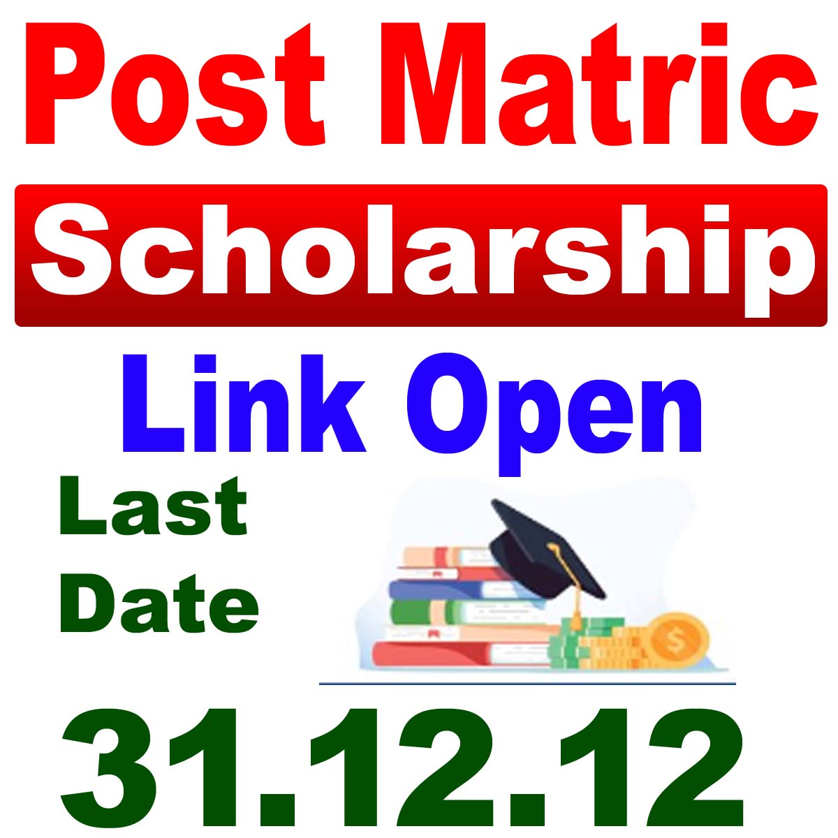 Post Matric Scholarship 2022