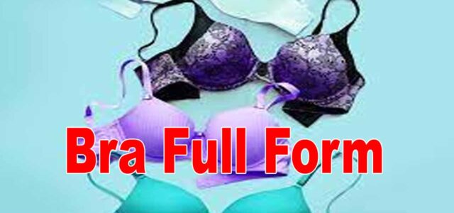 Bra Full Form