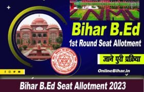 Bihar B.Ed Seat Allotment 2023