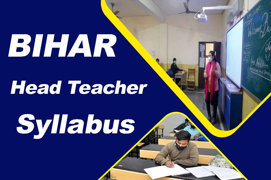 Bihar Head Teacher Syllabus 2023