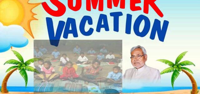 Summer Vacation in Bihar