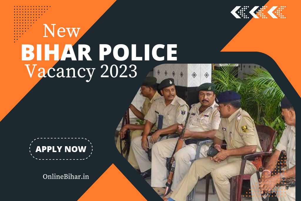 Bihar Police New Vecancy 2023